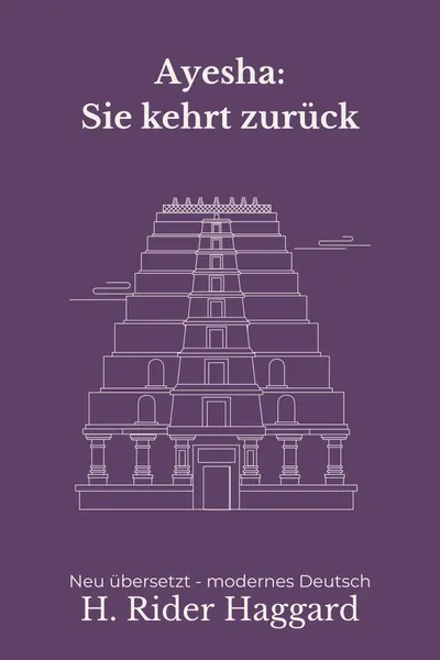 Cover: Ayesha: Sie kehrt zurück