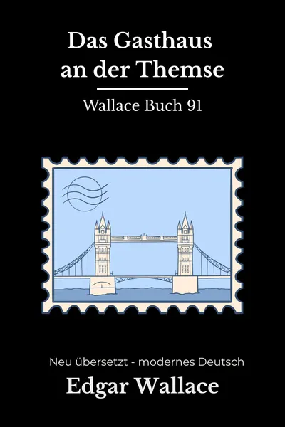 Cover: Das Gasthaus an der Themse
