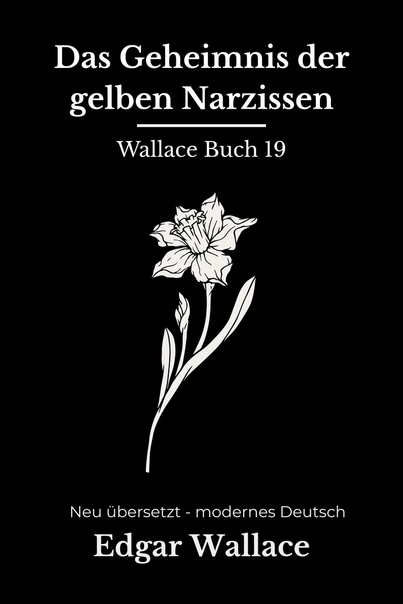 Cover: Das Geheimnis der gelben Narzissen von Edgar Wallace