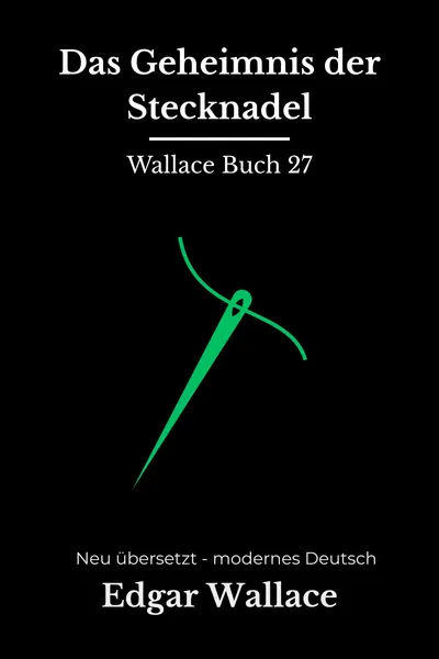 Cover: Das Geheimnis der Stecknadel