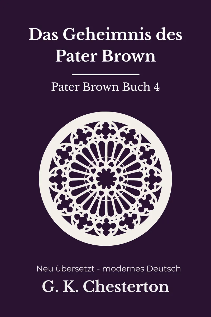 Cover: Das Geheimnis des Pater Brown von G. K. Chesterton