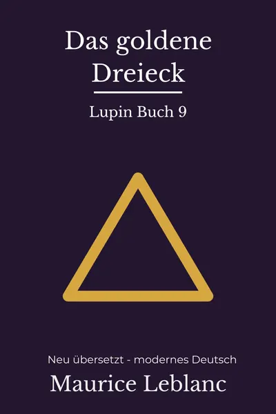 Cover: Das goldene Dreieck