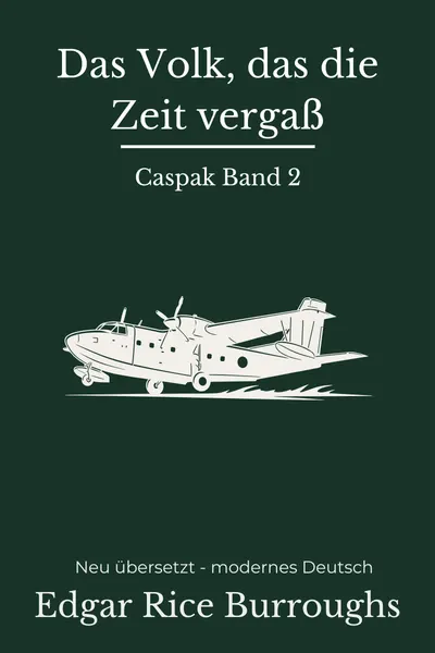 Cover: Das Volk das die Zeit vergaß