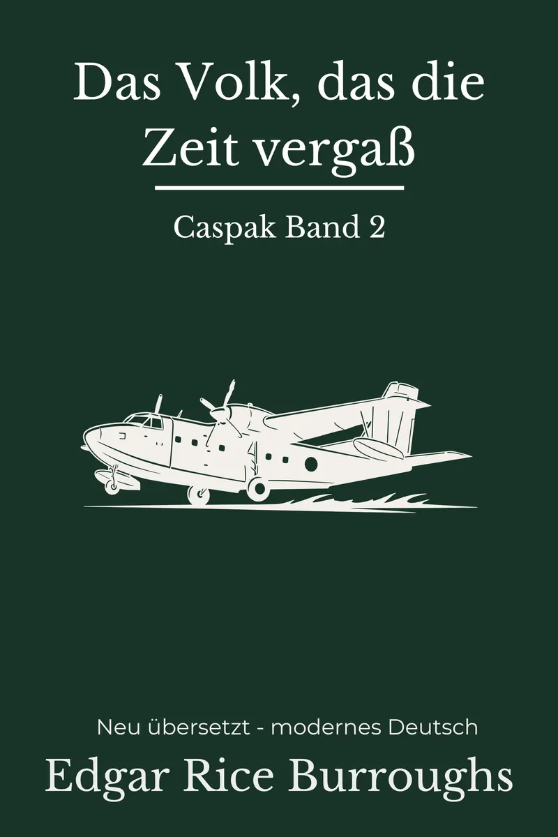 Cover: Das Volk das die Zeit vergaß von Edgar Rice Burroughs