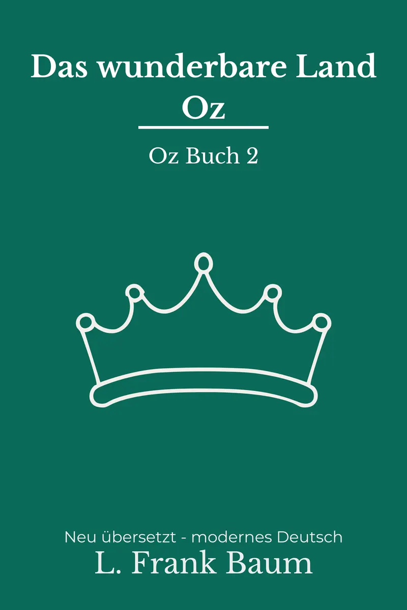 Cover: Das wunderbare Land Oz von L. Frank Baum