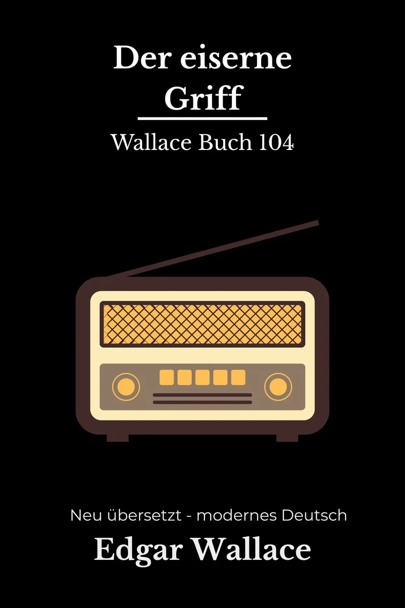 Cover: Der eiserne Griff von Edgar Wallace
