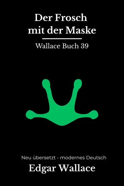 Cover: Der Frosch mit der Maske