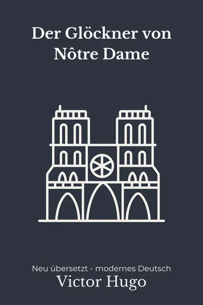 Cover: Der Glöckner von Notre-Dame
