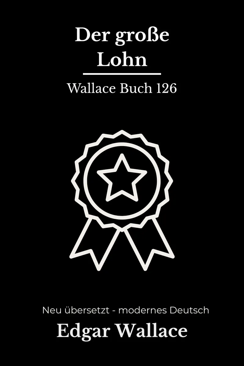 Cover: Der große Lohn von Edgar Wallace