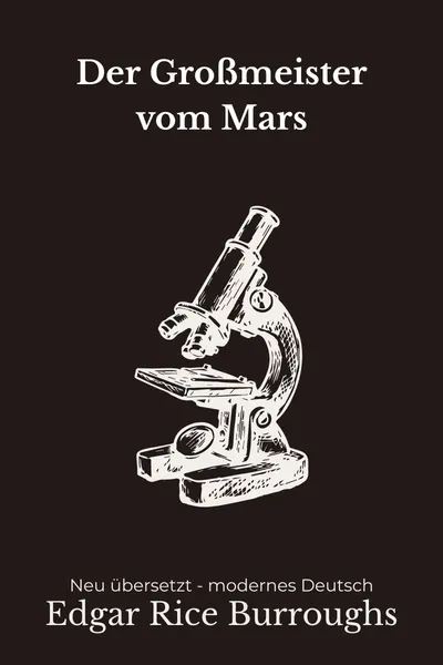 Cover: Der Großmeister vom Mars