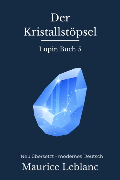Cover: Der Kristallstöpsel