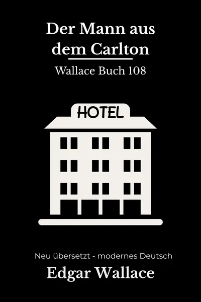 Cover: Der Mann aus dem Carlton
