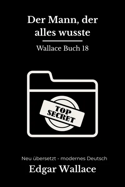 Cover: Der Mann, der alles wusste