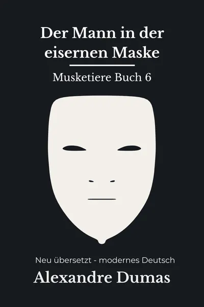 Cover: Der Mann in der eisernen Maske