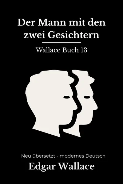 Cover: Der Mann mit den zwei Gesichtern