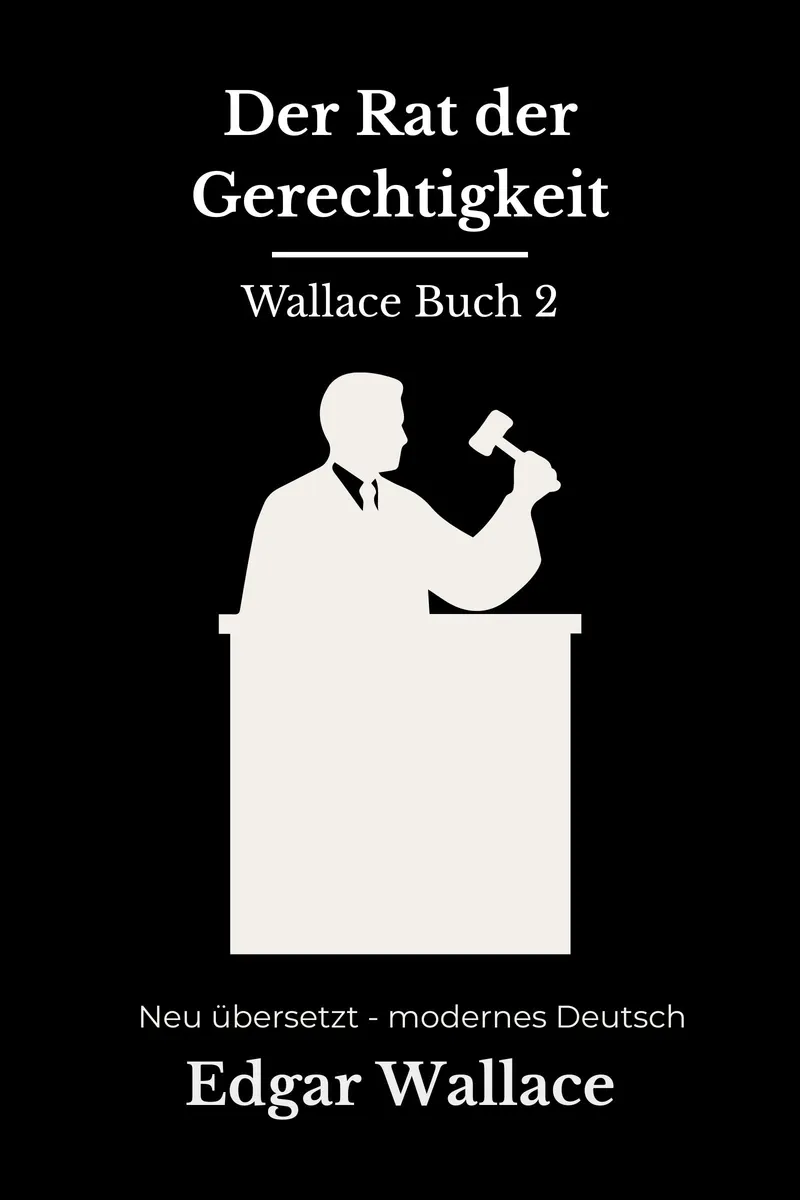Cover: Der Rat der Gerechtigkeit von Edgar Wallace