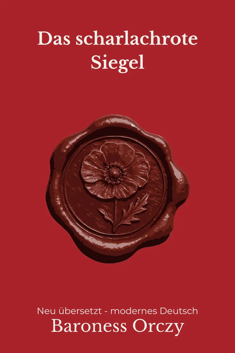 Cover: Der Scharlachrote Siegel von Baroness Orczy
