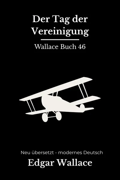 Cover: Der Tag der Vereinigung