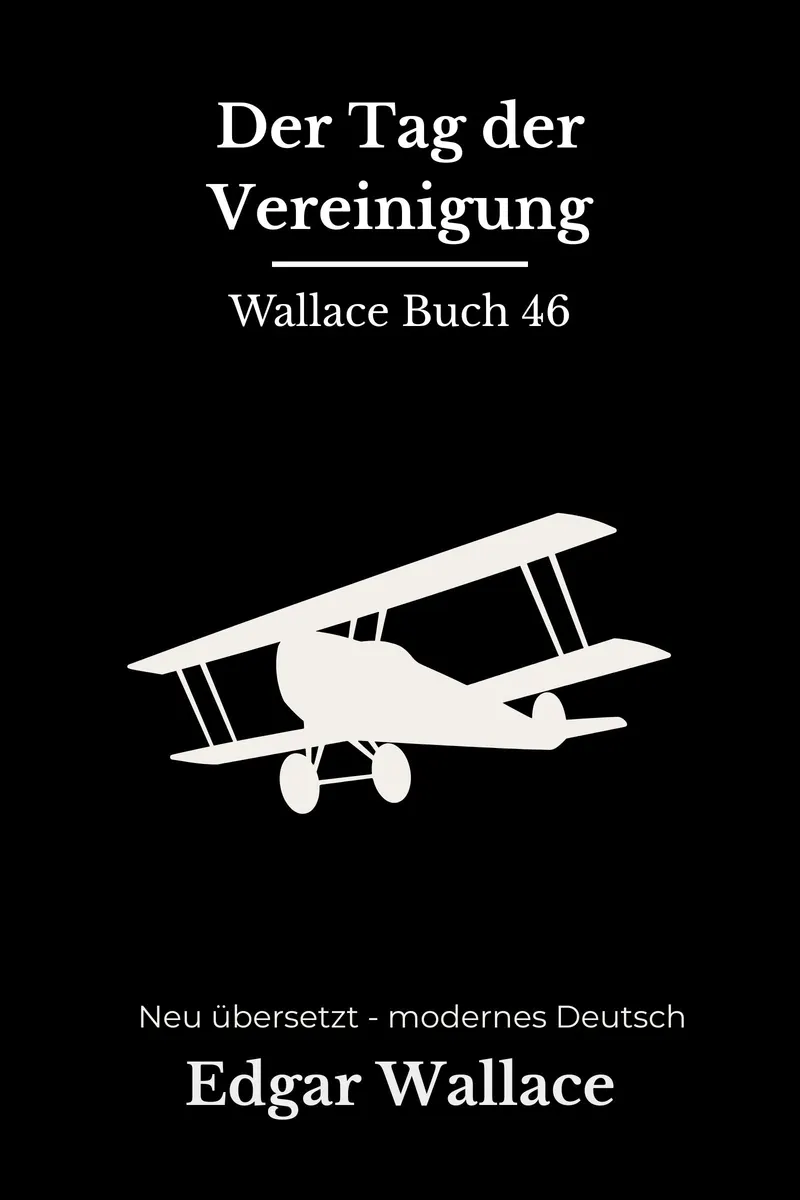 Cover: Der Tag der Vereinigung von Edgar Wallace
