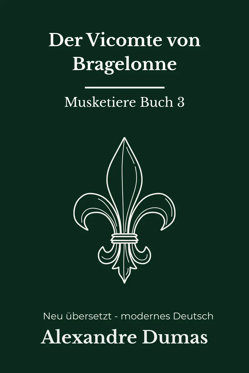 Cover: Der Vicomte von Bragelonne von Alexandre Dumas