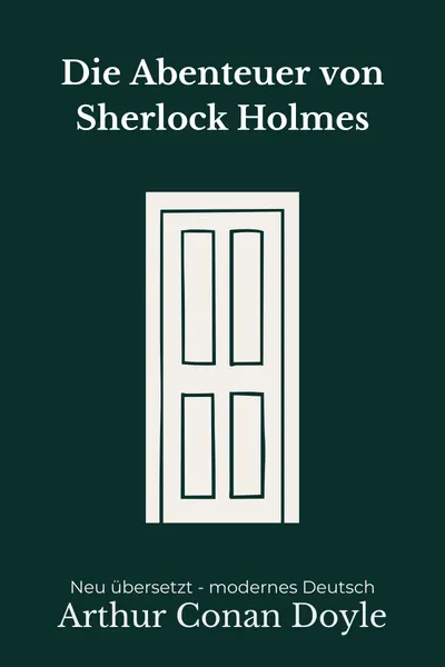 Cover: Die Abenteuer des Sherlock Holmes