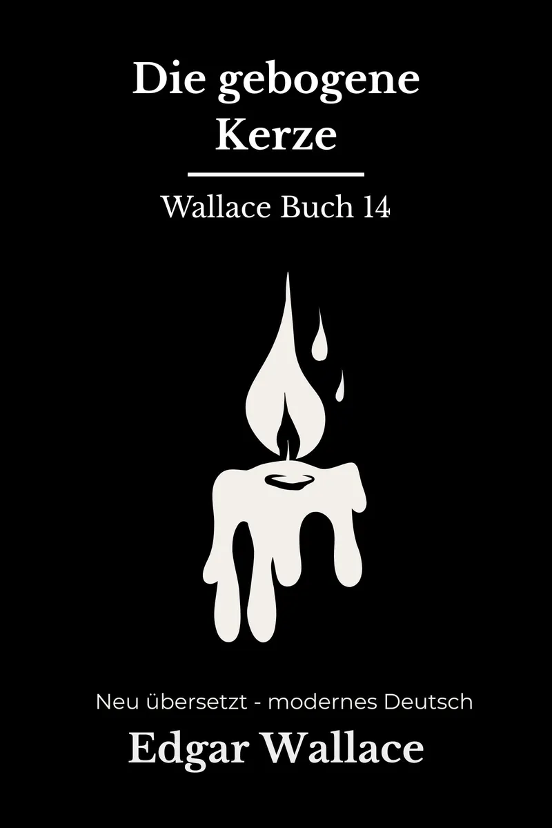 Cover: Die gebogene Kerze von Edgar Wallace