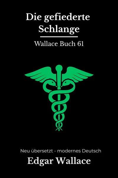 Cover: Die gefiederte Schlange