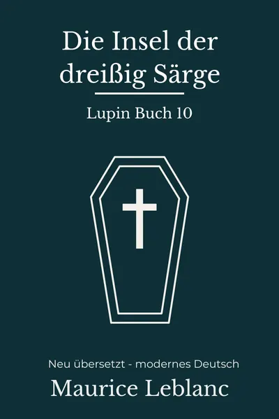Cover: Die Insel der dreißig Särge