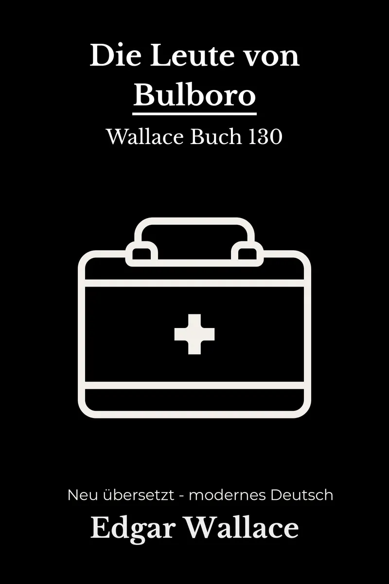 Cover: Die Leute von Bulboro von Edgar Wallace