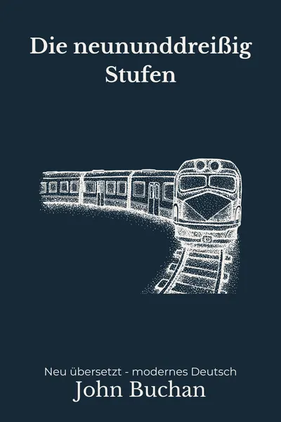 Cover: Die neununddreißig Stufen