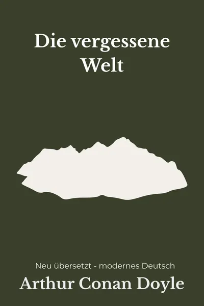 Cover: Die vergessene Welt