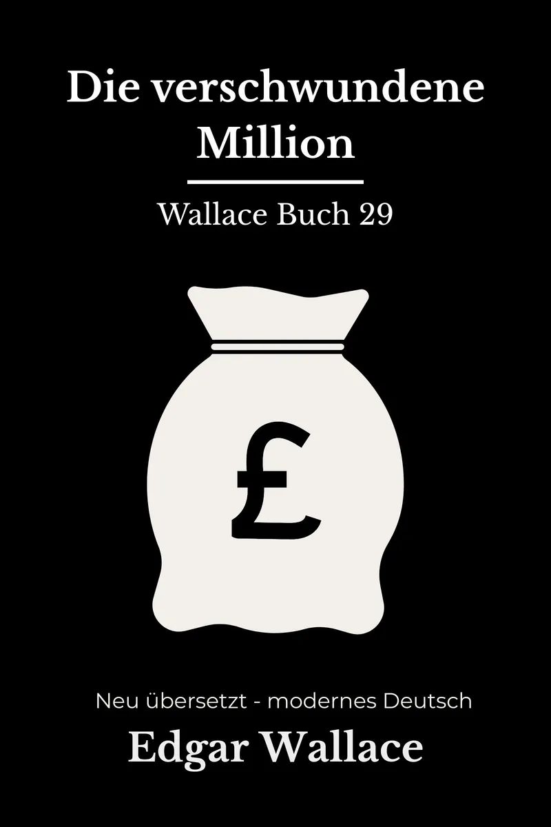 Cover: Die verschwundene Million von Edgar Wallace