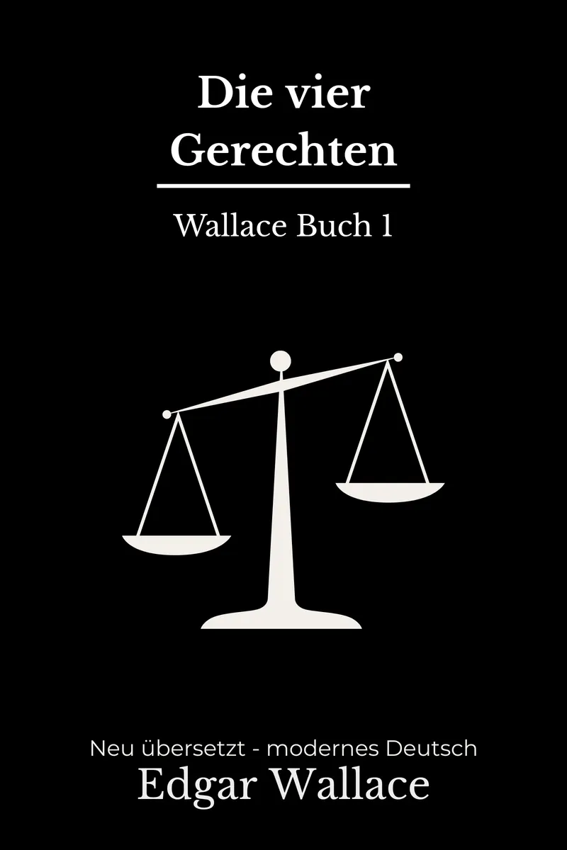 Cover: Die vier Gerechten von Edgar Wallace
