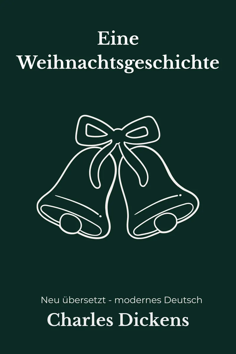Cover: Eine Weihnachtsgeschichte von Charles Dickens