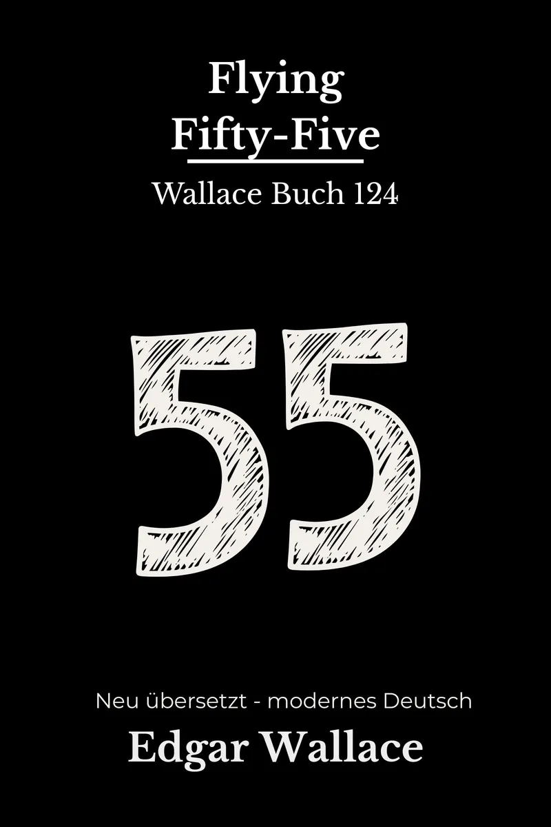 Cover: Flying Fifty-Five von Edgar Wallace
