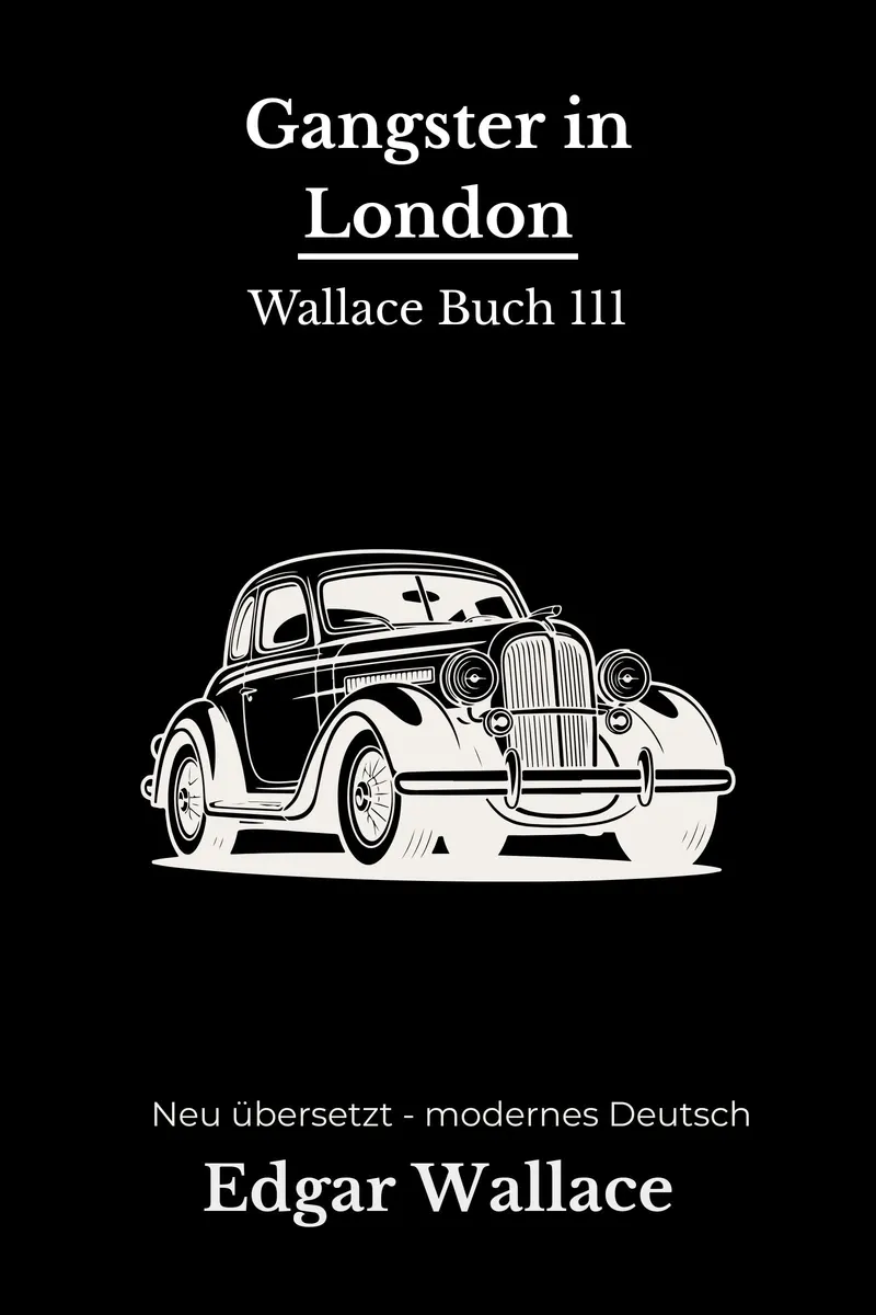 Cover: Gangster in London von Edgar Wallace