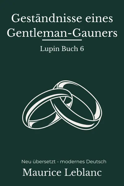 Cover: Geständnisse eines Gentleman-Gauners