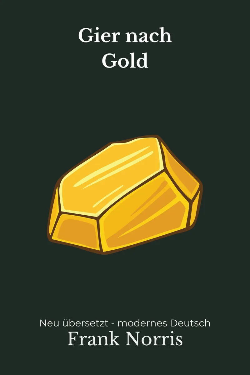 Cover: Gier nach Gold von Frank Norris