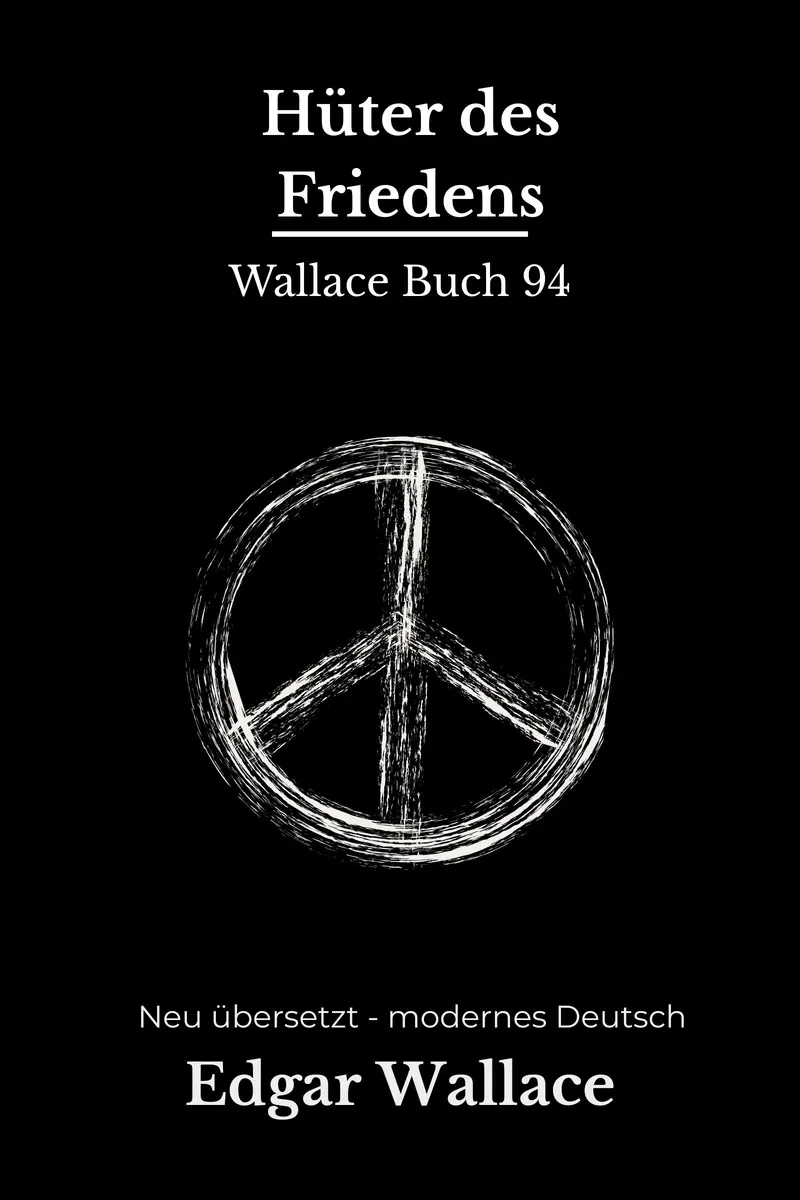 Cover: Hüter des Friedens von Edgar Wallace