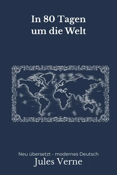 Cover: In 80 Tagen um die Welt