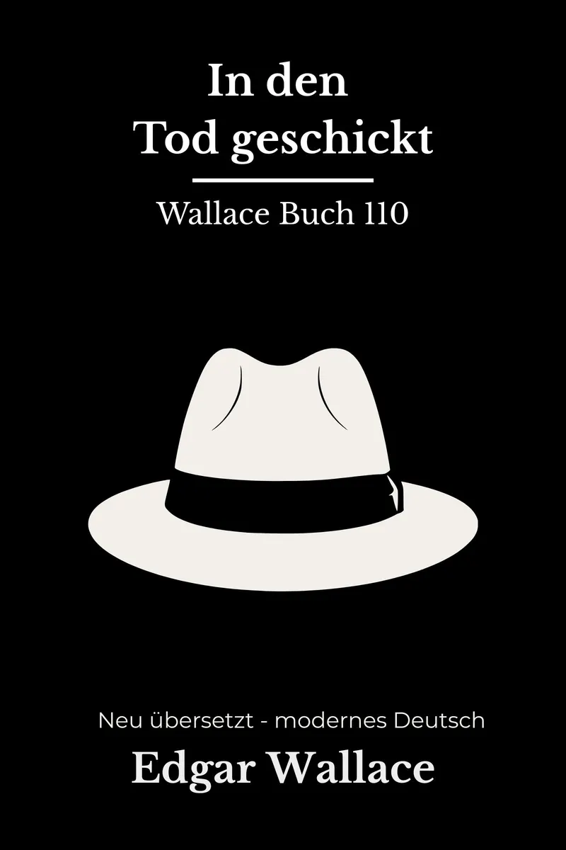 Cover: In den Tod geschickt von Edgar Wallace