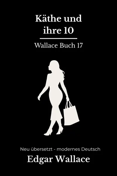 Cover: Käthe und ihre 10