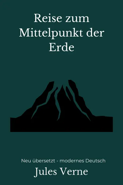 Cover: Reise zum Mittelpunkt der Erde
