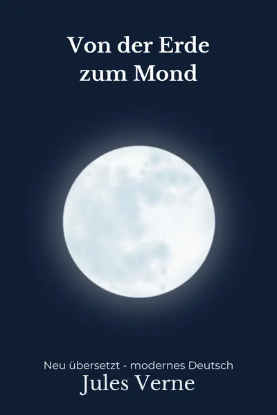 Cover: Von der Erde zum Mond